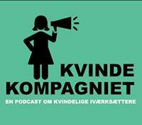 Kvindekompagniet er en podcast om kvindelige iværksættere